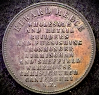A Very Rare Variety of the NEW ZEALAND Traders Advertising  Penny Token of EDWARD REECE, CANTERBURY, NZ.
Ref: A447 with the “S” of BUILDERS is to the left of “I” of RETAIL.